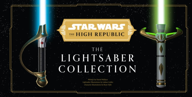 Star Wars The High Republic The Lightsaber