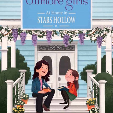 Gilmore Girls: At Home in Stars Hollow