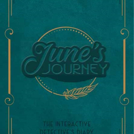 June's Journey: The Interactive Detective's Diary