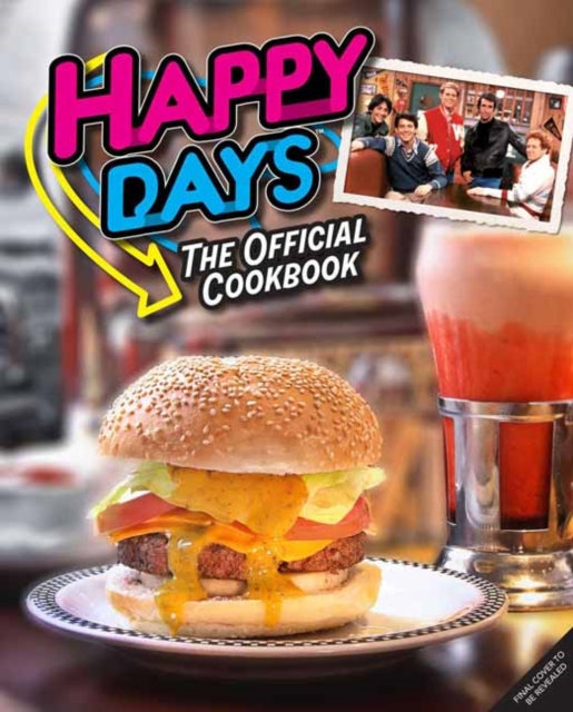 Happy Days Cookbook