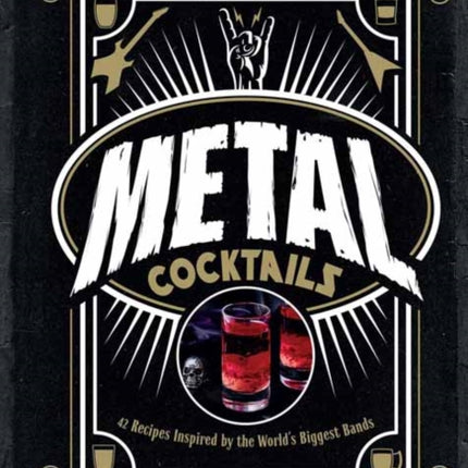 Metal Cocktails