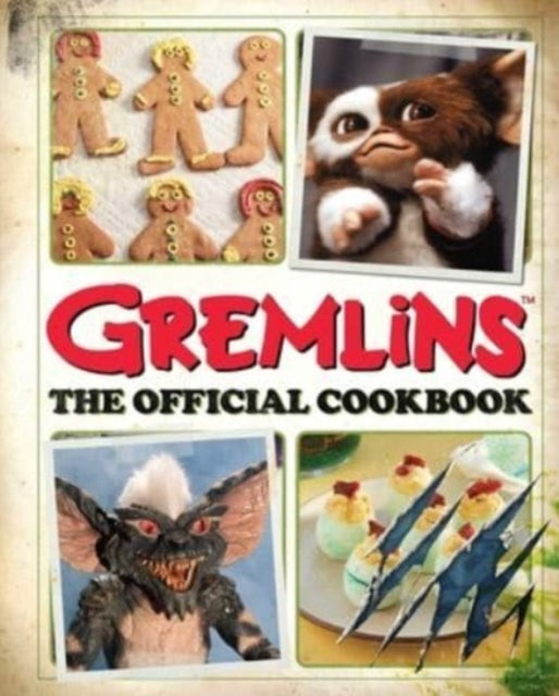 Gremlins The Official Cookbook