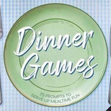Dinner Games
