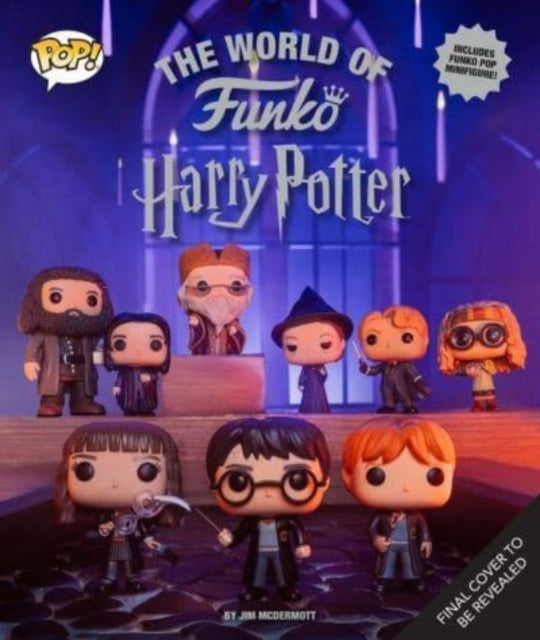 The World of Funko Harry Potter