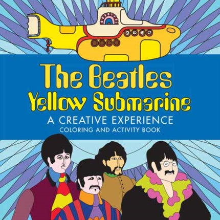 The Beatles Yellow Submarine  A Creative Experience