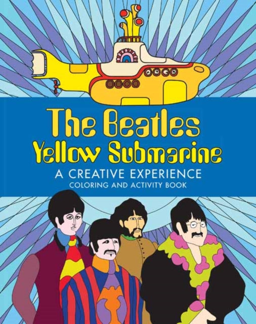 The Beatles Yellow Submarine  A Creative Experience