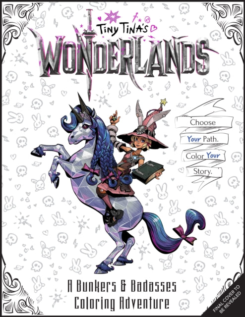 Tiny Tinas Wonderlands A Bunkers  Badasses Coloring Adventure