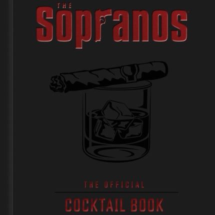 The Sopranos The Official Cocktail Book