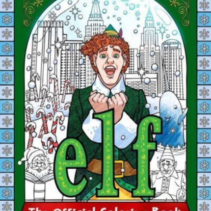 Elf The Official Coloring Book