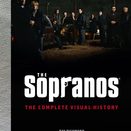 The Sopranos The Complete Visual History