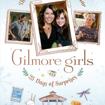 Gilmore Girls The Official Advent Calendar