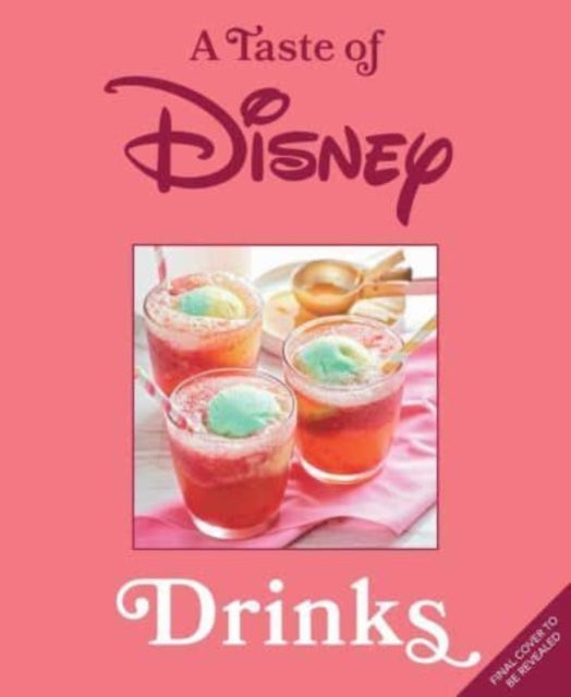 A Taste of Disney Drinks