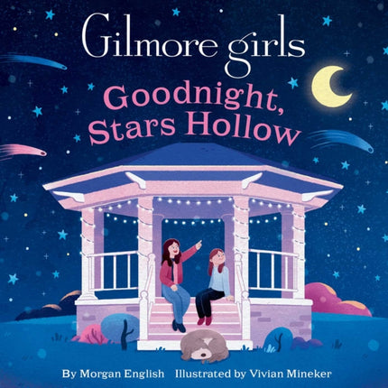 Gilmore Girls Goodnight Stars Hollow