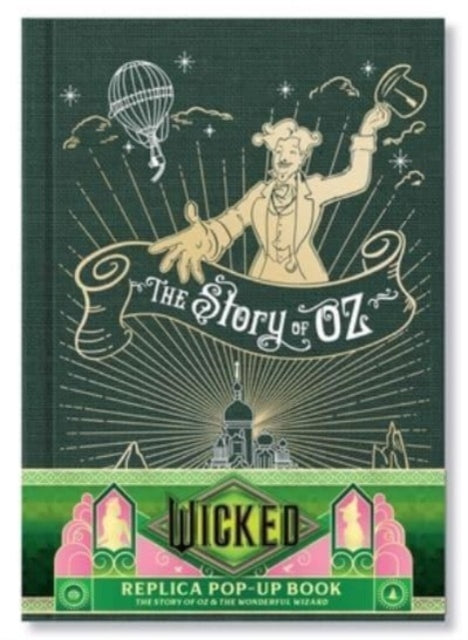Wicked The Story of Oz  the Wonderful Wizard