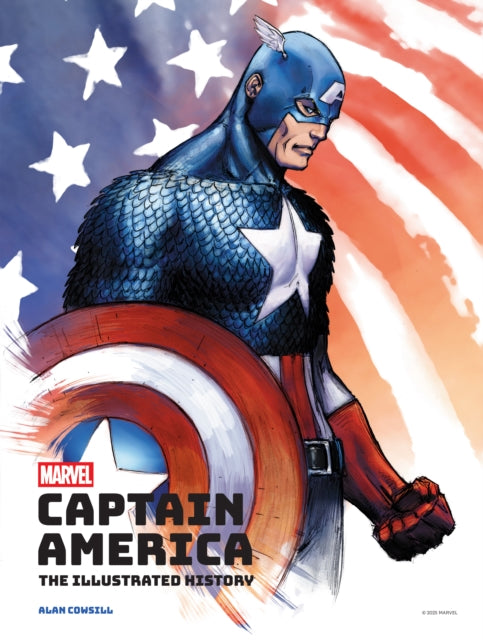 Marvels Captain America The Illustrated History