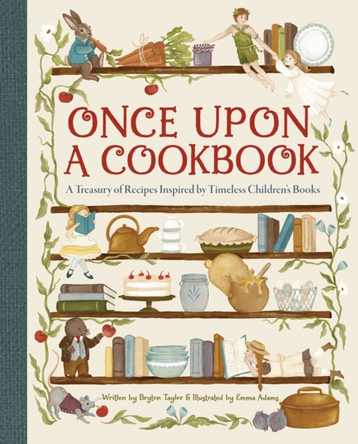 A Treasury of Childhood Memories The Childrens Literature Cookbook