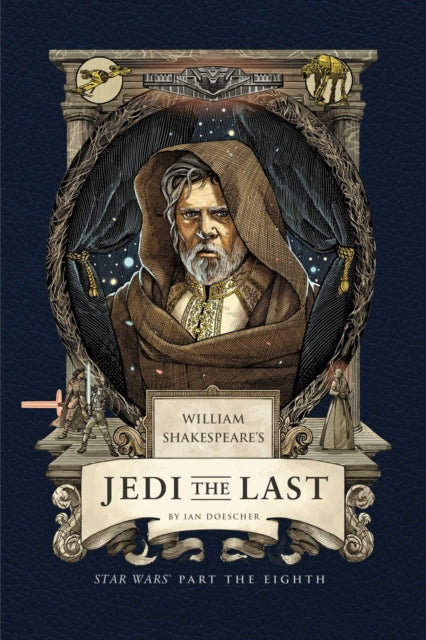 William Shakespeares Jedi the Last Star Wars Part the Eighth