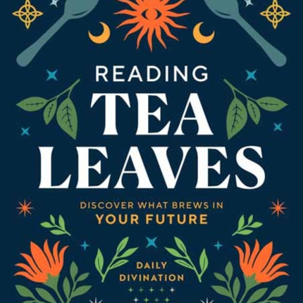 Reading Tea Leaves