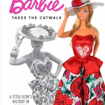 Barbie Takes the Catwalk A Style Icon's History in Fashion: A Style Icon's History in Fashion