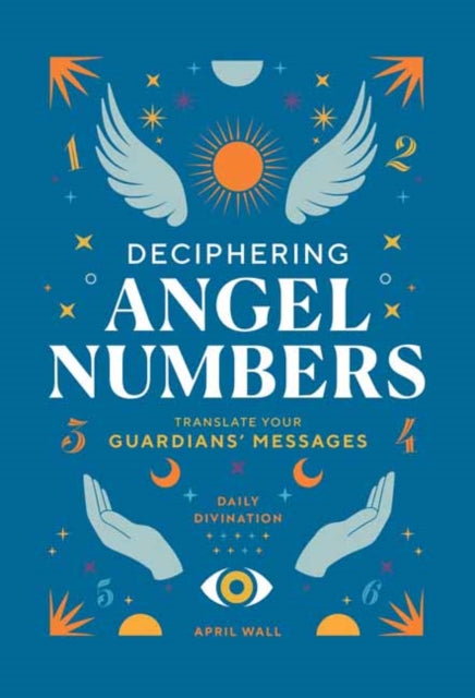 Deciphering Angel Numbers