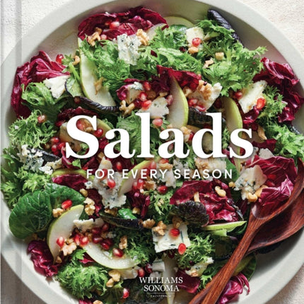 Williams Sonoma Salads for Every Season