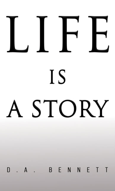 Life is a Story