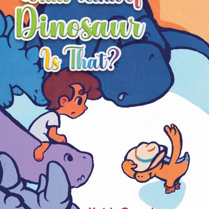 What Kind of Dinosaur Is That