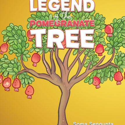 The Legend of the Pomegranate Tree