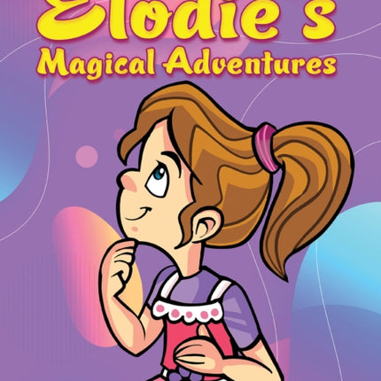 Elodie's Magical Adventures