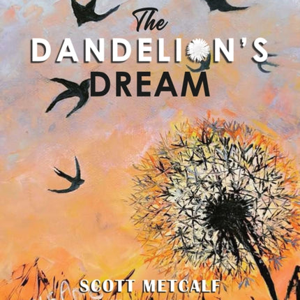 The Dandelions Dream