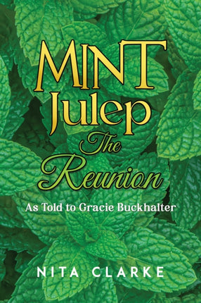 Mint Julep The Reunion