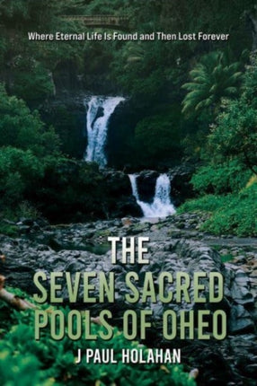 The Seven Sacred Pools of Oheo