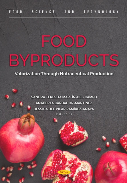 Food Byproducts: Valorization Through
