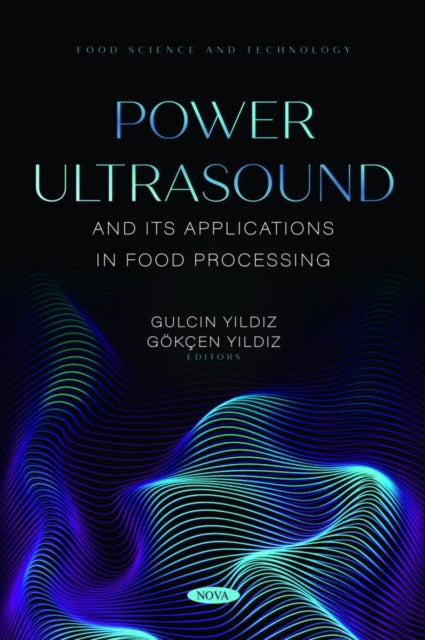 Power Ultrasound and Its Applications in Food
