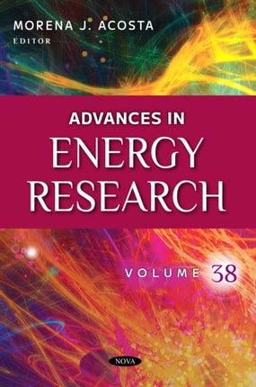 Advances in Energy Research. Volume 38