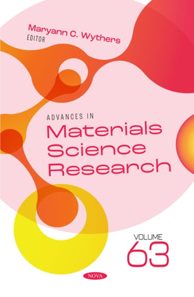 Advances in Materials Science Research. Volume 63