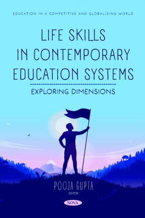 Life Skills in Contemporary Education System: