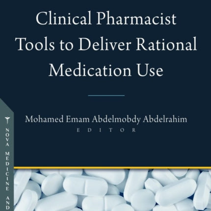 Clinical Pharmacist Tools to Deliver Rational