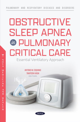 Obstructive Sleep Apnea in Pulmonary Critical Care: Essential Ventilatory Approach