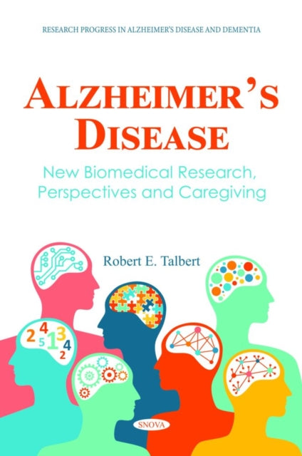 Alzheimerâs Disease New Biomedical Research