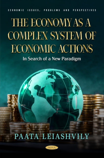 The Economy as a Complex System of Economic