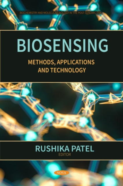 Biosensing Methods Applications and Technology