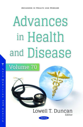 Advances in Health and Disease. Volume 70