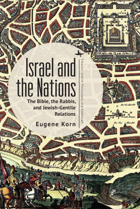 Israel and the Nations: The Bible, the Rabbis,