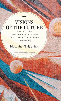Visions of the Future: Malthusian Thought