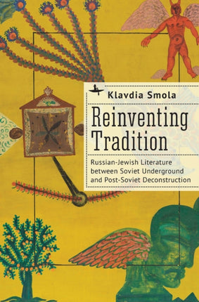 Reinventing Tradition: Russian-Jewish Literature