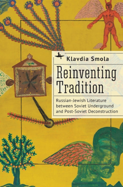 Reinventing Tradition: Russian-Jewish Literature