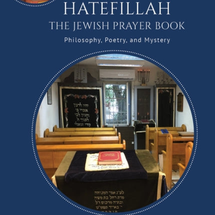 Siddur Hatefillah: The Jewish Prayer Book.