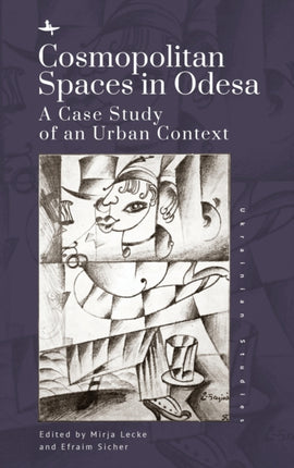 Cosmopolitan Spaces in Odesa: A Case Study of an