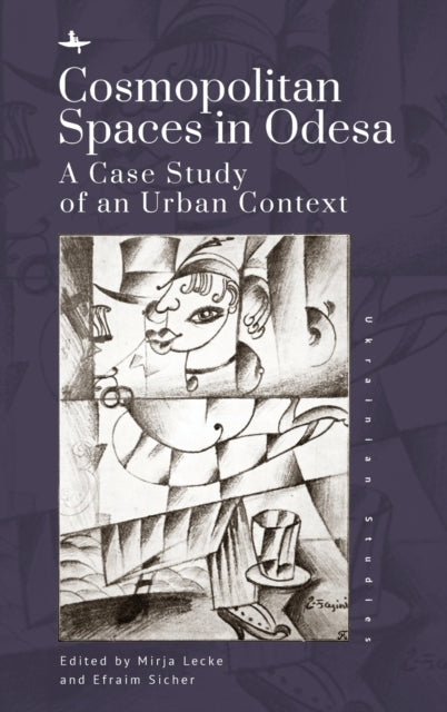 Cosmopolitan Spaces in Odesa: A Case Study of an